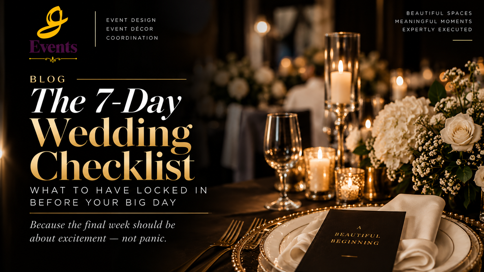 The 7-Day Wedding Checklist: What to Have Locked In Before Your Big Day